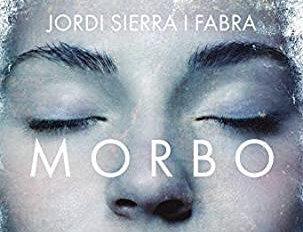 Morbo, de Jordi Sierra I Fabra