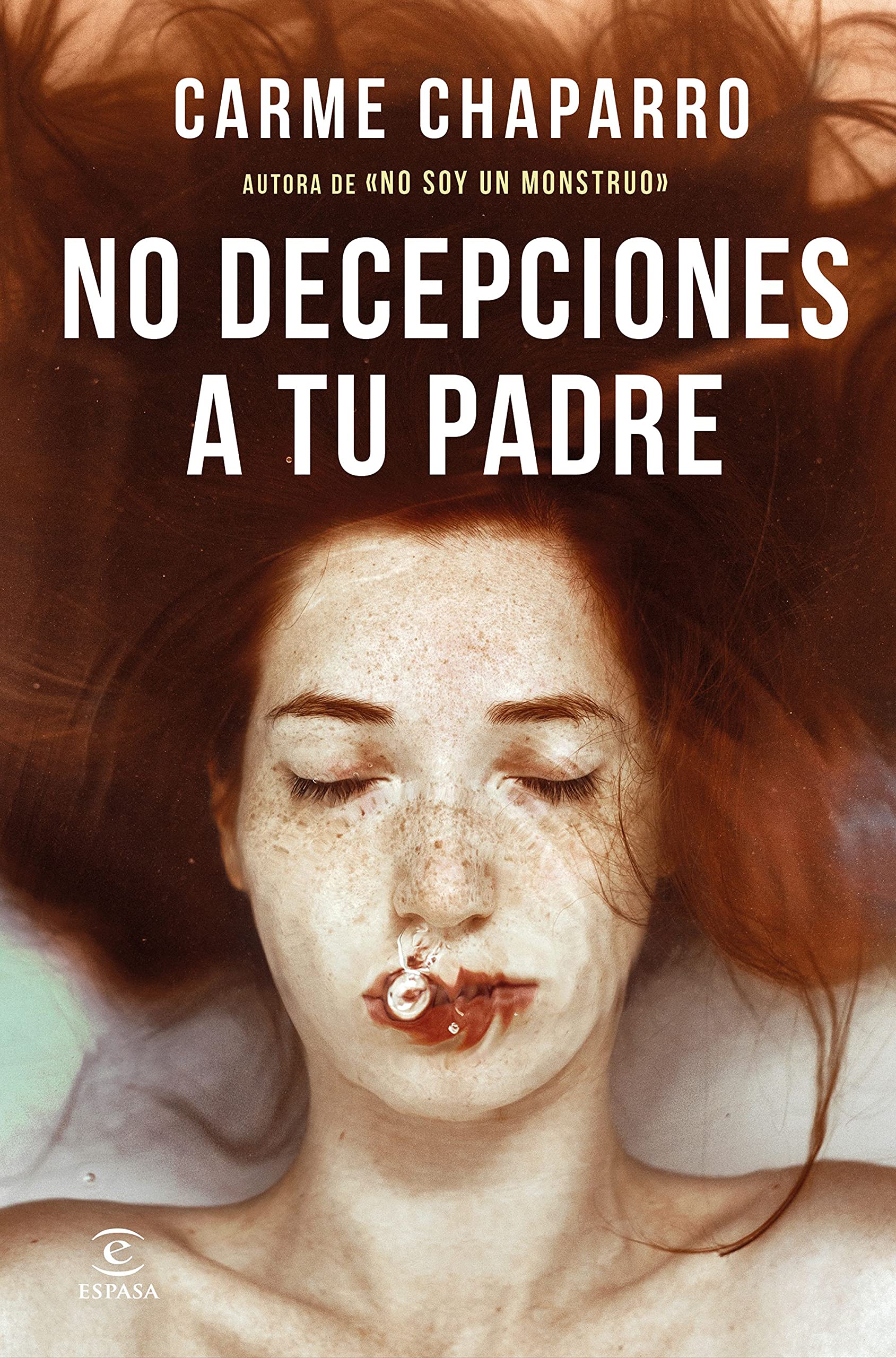 No Decepciones a tu padre, Carme Chaparro