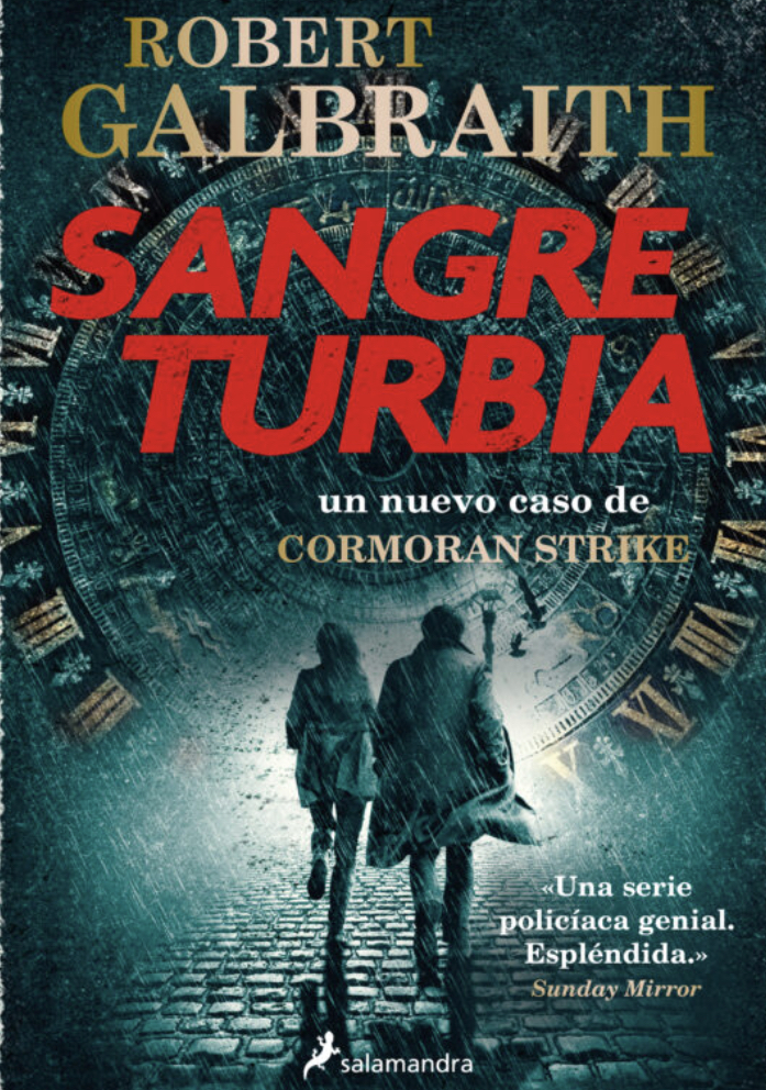 Sangre Turbia (Serie Cormoran Strike 5), de Robert Galbraith (J.K. Rowling)